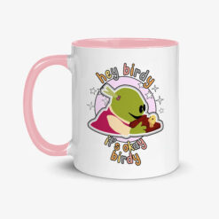 Hey Birdy It's Okay Birdy Mug