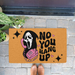 No You Hang Up Doormat
