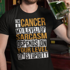 Cancer Shirt I'm A Cancer