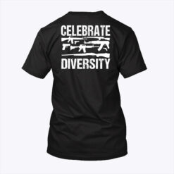 Celebrate Diversity Humor Gun Shirt