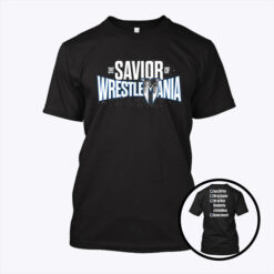 Drew McIntyre The Savior of WrestleMania T Shirt