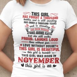 Girl Has Fought A Thousand Battles November Birthday Shirt