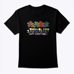 Happy Everything Snoopy And Friends Shirt Happy Holiday