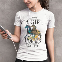 Horse Girl T Shirt Loves Horses And Was Born In August
