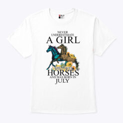 Horse Girl T Shirt Loves Horses And Was Born In July