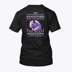 I Am A November Girl Never Mistake My Kindness For Weakness Wolf Shirt