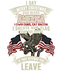 I Say Merry Christmas God Bless America
