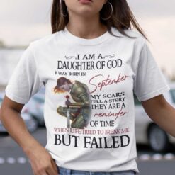 I'm A Daughter Of God I Was Born In September Shirt