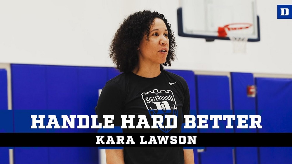 Kara Lawson Handle Hard Better 