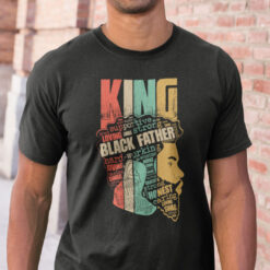 King-Black-Father-Supportive-Loving-Strong-Shirt