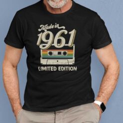 Made In 1961 Shirt Limited Edition Personalized