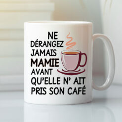 Ne-Derangez-Jamais-Mamie-Avant-Quelle-Ait-Pris-Son-Cafe-Mug