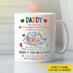 Personalized Daddy This Christmas I'm Snuggled Warm And Safe In My Mommy's Tummy Mug