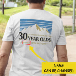 Personalized More Fun Than Two 30 Year Olds Shirt 60th Birthday