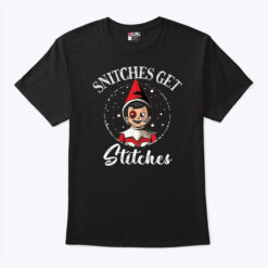 Snitches Get Stitches The Elf Xmas Shirt is perfect for those who love the Elf and funny sarcasm.