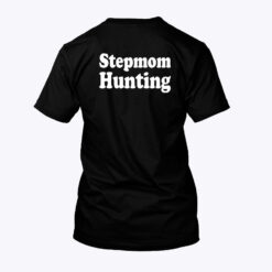 Stepmom Hunting Shirt
