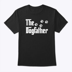 The Dogfather Shirt Dog Dad Tee