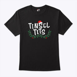 Tinsel Tits Shirt Jingle Balls Couple Christmas Tee