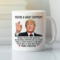 Trump-Youre-A-Great-Stepmom-Merry-Christmas-Mug