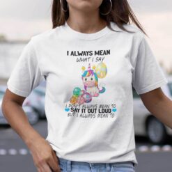 Unicorn Easter Shirt I Always Mean What I Say