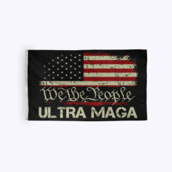 We The People Ultra MAGA Flag